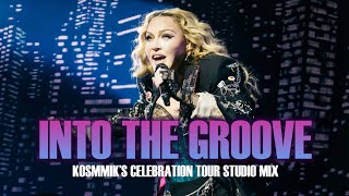 Madonna  Into The Groove Kosmmik CELEBRATION TOUR Studio Mix [upl. by Wit]