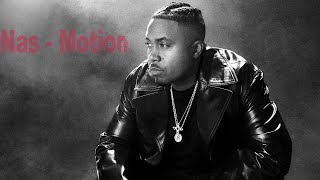 Nas Motion Remix [upl. by Brynne]