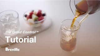 the Grind Control™  Tackle temperature with this guide to iced and hotter coffee  Breville USA [upl. by Mylan704]