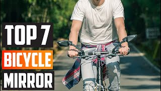 Mirror on the Bike 7 Best Bicycle Mirrors for Safety and Style in 2024 [upl. by Eolanda748]