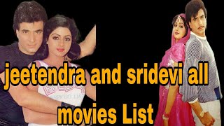 Jeetendra and sridevi all movie list  hit or flop movie list bollywood movie trending [upl. by Adnamas]