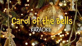 Carol of the Bells  Christmas Karaoke with Lyrics [upl. by Christianity]