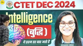 Ctet DEC 2024 intelligence by himanshi Singh ctet2024 cdp ctetcdp himanshi singh [upl. by Zobkiw]