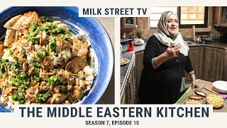 The Middle Eastern Kitchen  Milk Street TV Season 7 Episode 10 [upl. by Grochow]