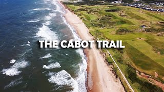 The Cabot Trail  Canada’s Most Breathtaking Road Trip Adventure [upl. by Ardelia887]