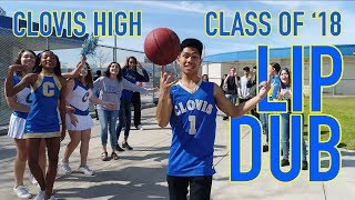 Clovis High Class of 2018 Senior Lip Dub [upl. by Cocke]