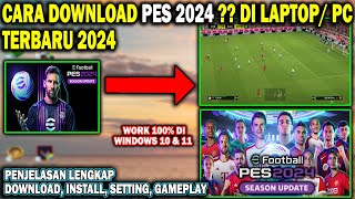 Cara Download PES 2024 Di Laptop Terbaru   Cara Download Efootball 2024 di pc [upl. by Bancroft]