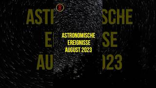 Astronomische Ereignisse im Jahr 2023 Himmelsbeobachtungen und Highlights  Wissen Sie shorts [upl. by Tippets]