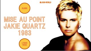 jakiequartz  Un mise au point lyrics  1983 [upl. by Kirst]