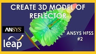 Create 3D Model of ReflectorANSYS HFSS 2 [upl. by Weywadt236]