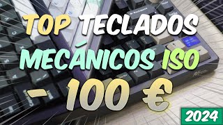 ⌨️ Top TECLADOS MECÁNICOS ISO hasta 100 EUROS ✅ 2024 [upl. by Eila]