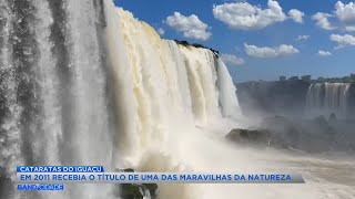 Em 2011 Cataratas do Iguaçu recebiam título de uma das sete maravilhas da natureza [upl. by Gore320]