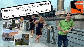 Our Corrie Tour of Manchester  Week 2 [upl. by Hose]