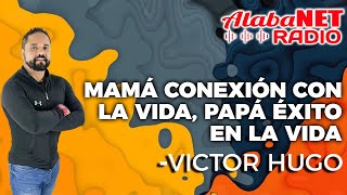 MAMÁ CONEXIÓN CON LA VIDA PAPÁ ÉXITO EN LA VIDA [upl. by Cardwell]