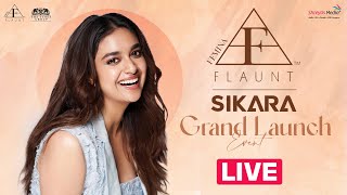 FEMINA FLAUNT  SIKARA Grand Launch Event Live  Keerthy Suresh  Shreyas Media [upl. by Jan]