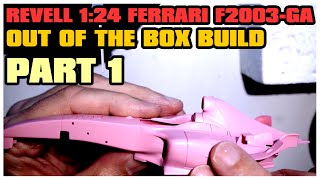 Ferrari F2003GA Revell 124 Kit 07240  OTB BUILD PART 1 [upl. by Fedirko307]