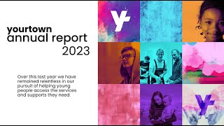 yourtowns – 2023 Annual Report Overview [upl. by Chura]