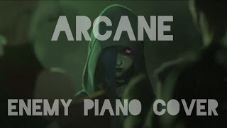 Arcane league of Leagends opening  Enemy Piano Version [upl. by Gabrila]