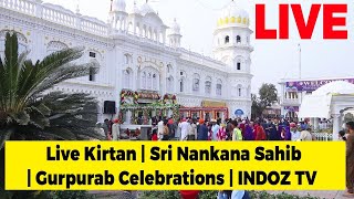 Live Kirtan Darbar Gurdwara Janam Asthan Guru Nanak Dev ji Nankana SahibSat Sri Akal Pakistan [upl. by Roswell]