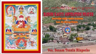 Barom Kagyu Aspiration Prayer  Nguyện Diệu Pháp Barom Lan xa Hưng thịnh Ven Sonam Tenzin Rinpoche [upl. by Roxana]