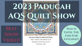 2023 AQS Quilt Show  Paducah KY [upl. by Mutat33]