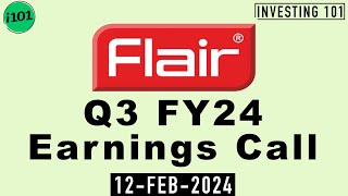 Flair Writing Industries Q3 FY24 Earnings Call  Flair Writing Industries Limited FY24 Q3 Concall [upl. by Hairej]