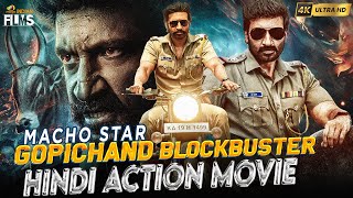 Macho Star Gopichand Blockbuster Hindi Action Movie 4K  Gopichand New Movie  Mango Indian Films [upl. by Nolahc176]