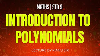 Introduction to Polynomials  Chap 2  Maths  Class 9 [upl. by Rutherford]