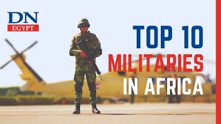 Top 10 militaries in Africa in 2023 [upl. by Feil]