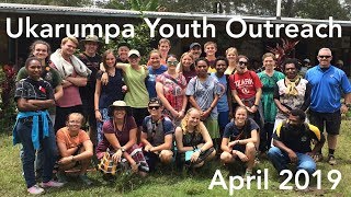 Ukarumpa Youth Outreach April 2019 [upl. by Asyram225]