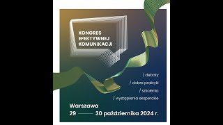 Kongres Efektywnej Komunikacji 2930 października 2024 [upl. by Anirpas]