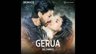 Gerua Slowed [upl. by Berl]