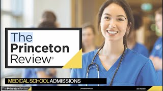 Medical School The Admissions Application Timeline Webinar  The Princeton Review [upl. by Milicent]