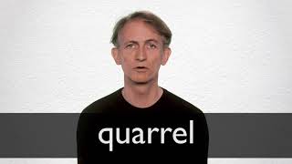 How to pronounce QUARREL in British English [upl. by Etteuqram]