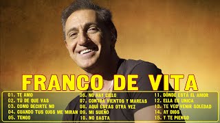 FRANCO DE VITA EXITOS Sus Mejores Canciones  Romanticas Álbum Completo 10 Grandes Sucessos1 [upl. by Boy908]