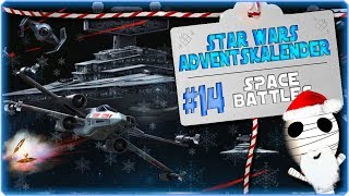 Star Wars Adventskalender 14  Space Battles par excellence  Star Wars deutsch hd [upl. by Ginsberg]