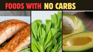 HEALTHIEST FOODS WITH NO CARBS LOW CARB DIET [upl. by Signe]