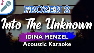 Frozen 2  Into The Unknown  Karaoke Instrumental Acoustic Idina Menzel amp Aurora [upl. by Tnahs704]