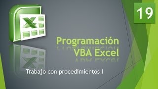 Curso VBA Excel Trabajo con procedimientos I Vídeo 19 [upl. by Socha391]