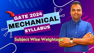 GATE 2024 Mechanical Engineering Syllabus Subject Wise Weightage of Mechanical Engineering for GATE [upl. by Newob510]