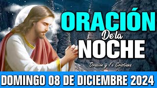 🌙 Oración de la Noche Domingo 08 de diciembre de 2024  Dios envuelve mi sueño con Su presencia [upl. by Inad]