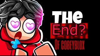 The end of CobeyBlox [upl. by Neb]