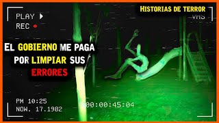 El gobierno me paga por limpiar sus errores │ rNosleep HISTORIAS de TERROR [upl. by Idner52]