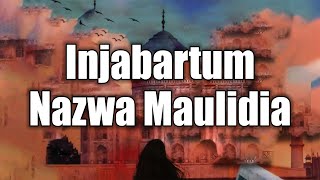 Injabartum  Nazwa Maulidia Lyrics [upl. by Lynden113]