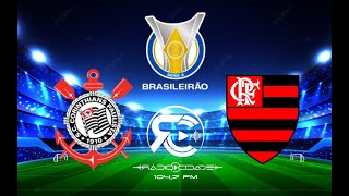 CORINTHIANS E FLAMENGO  CAMPEONATO BRASILEIRO SERIE A  RESENHA ESPORTIVA [upl. by Anilram894]