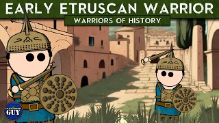 Early Etruscan Warriors  Warriors of History [upl. by Victorine]