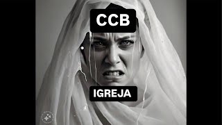 OK PODE FICAR NA CCB VOCÊ É A IGREJA [upl. by Jandel]