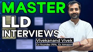 Unlock Success in Low Level Design Interviews with Vivekanand Vivek [upl. by Yenahc]