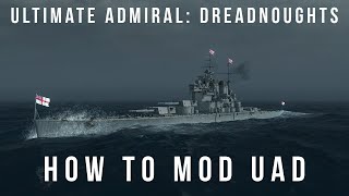 How To Mod Ultimate Admiral Dreadnoughts [upl. by Sou]