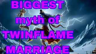 BIGGEST MYTH OF TWINFLAME MARRIAGE 🔥🔥🔥🔥 [upl. by Karita616]